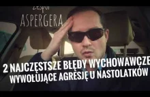 2 najczęstsze błędy wychowawcze wywołujące agresję u nastolatków