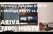 Ariva T800i HbbTV - tuner DVB-T2 z obsługą telewizji hybrydowej HbbTV cz.2