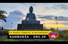 Kambodża - Co warto zobaczyć w Ratanakiri? (odc. 39)