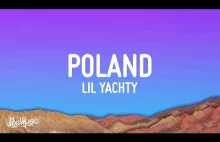 Lil Yachty - Poland (Lyrics) "I took the wock to Poland"