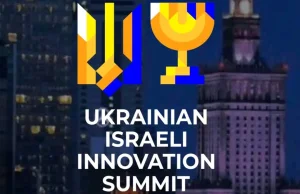 Ukraińsko-Izraelski szczyt technologiczny w Warszawie