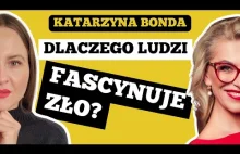 KATARZYNA BONDA - 3 MLN SPRZEDANYCH KSIĄŻEK - Dlaczego LUBIMY KRYMINAŁY?