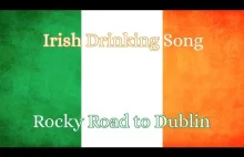 Rocky Road to Dublin.