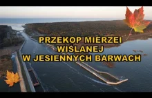 Przekop Mierzei Wiślanej - w pięknych jesiennych barwach - dron 4K.