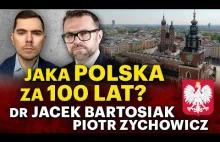 Marzenie o potędze :Wielkie cele dla Polski - Jacek Bartosiak i Piotr Zychowicz