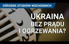 Ukraina bez prądu i ogrzewania? Rosyjskie ataki na energetykę.