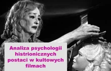 Histrioniczki w filmach, czyli bohaterki z histrionicznym zaburzeniem osobowości