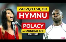 Zaczęło się od HYMNU ◀ POLACY na mundialach