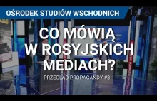 "Polska szykuje marsz na Moskwę". Przegląd rosyjskiej propagandy.