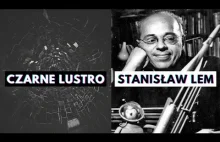 Co łączy Stanisława Lema i Czarne Lustro?