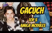 Gacuch - Top 5 Amiga Modules (Demoscene)