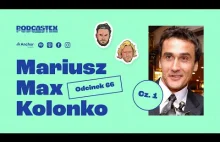 Podcastex odc. 66: Skąd się wziął Mariusz Max Kolonko? (cz. 1)