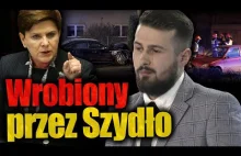 Wywiad: Wrobiony przez Szydło. Limuzyna premier zajechała drogę