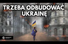 Odbudowa Ukrainy będzie kosztować setki miliardów dolarów, a kraj wejdzie do UE