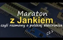 Maraton z Jankiem, czyli gawędy o polskiej elektronice cz.1[RS Elektronika] #228