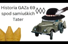 Historia GAZa 69 spod samiuśkich Tater [IrytującyHistoryk]