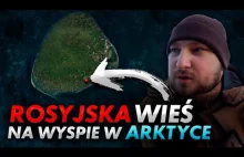 Jak Rosjanie żyją w Arktyce?