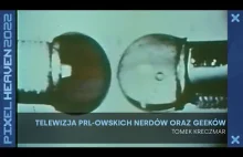 Telewizja PRL-owskich nerdów i geeków.