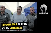 Izraelska mafia Abergil. Miliony dolarów, narkotyki i zabójstwa