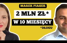 GDY KOMORNIK PUKA DO DRZWI - 2 MLN, 10 miesięcy, by spłacić DŁUG - Marek Piasek