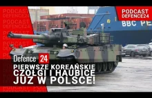 Pierwsze koreańskie czołgi i haubice już w Polsce!
