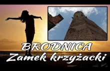 Zamek krzyżacki w Brodnicy