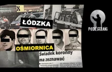 Łódzka „ośmiornica”. Haracze, zabójstwa, zamachy bombowe i świadek koronny