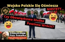 Wojsko Polskie Się Ośmiesza [Kogo Tak Naprawdę Powinni Powołać Do Wojska?]