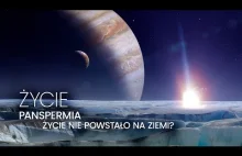 A może życie nie powstało na Ziemi, ale gdzieś w odległej części kosmosu?