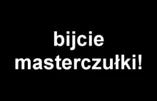 Bijcie Masterczułki | Encyklopedia polskich memów internetowych