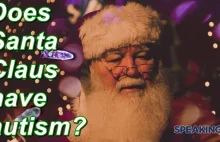 Czy święty Mikołaj ma autyzm?