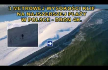 3 metrowej wysokości klif na najszerszej plaży w Polsce - dron 4K.