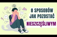 Poradnik jak pozostać nieszczęśliwym do końca życia?