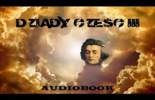 Adam Mickiewicz "Dziady" - Część III ⛥⛥ CAŁY Audiobook