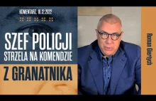 Roman Giertych komentarz: Szef Policji strzela na komendzie