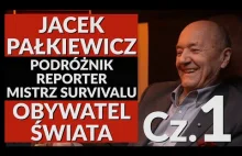 Reporter, podróżnik, mistrz survivalu - Jacek Pałkiewicz - wywiad