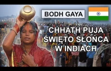 Święto Chhath Puja w najświętszym miejscu buddyzmu Bodh Gaya | INDIE
