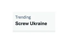 Jak działa ruska propaganda: "Pieprzyć Ukrainę" trendem na twitterze