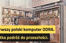 Pierwszy polski komputer ODRA. Krótka podróż do przeszłości.