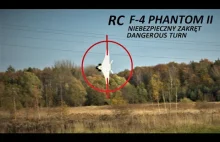 RC F-4 Phantom II - Niebezpieczny zakręt / Dangerous turn