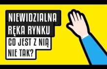 Niewidzialna ręka rynku - co jest z nią nie tak?