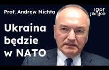 Andrew Michta: Ukraina będzie w NATO. Czy Europa może się podzielić?