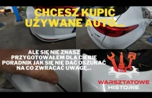 Jak kupić używane auto i nie dać się oszukać - poradnik