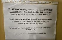 W pewnym bloku w Łodzi: "Do sąsiadów którzy podczas uprawiania miłości...