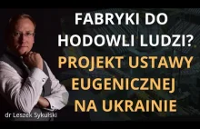 Fabryki do hodowli ludzi? Projekt ustawy eugenicznej na Ukrainie