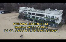 Sprawa Iwony Wieczorek - 31.12. - jak wygląda teren wokół "Zatoki Sztuki".