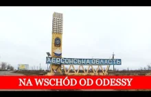 Chersoń - Na wschód od Odessy