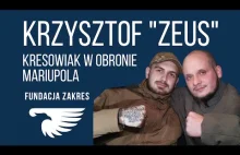 Krzysztof "Zeus" - Polak broniący Mariupola