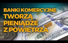 Skąd biorą się pieniądze? Z powietrza! Rozmowa z ekonomistą Wojciechem Paczosem