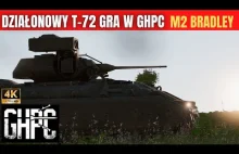 Działonowy T-72 gra w Gunner HEAT PC! I m2 Bradley I 4K